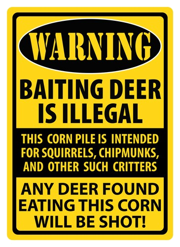 Rivers Edge Sign 12"x17" "Warning-Baiting Deer"
