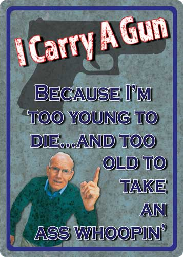 Rivers Edge Sign 12"x17" "TOO Young to DIE"
